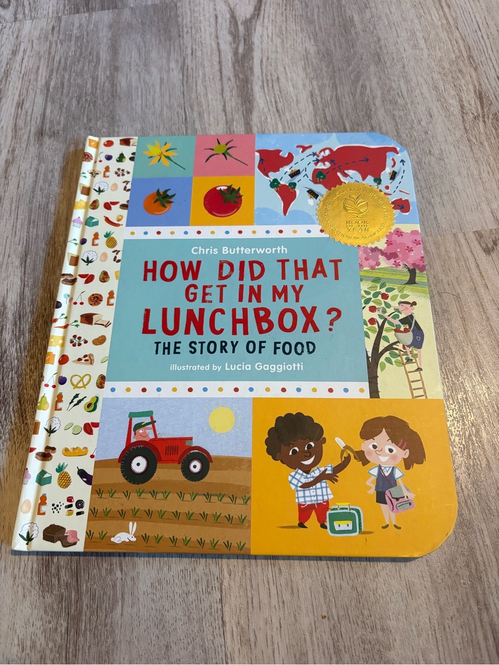 Hardcover book - “how did that get in my lunchbox?”